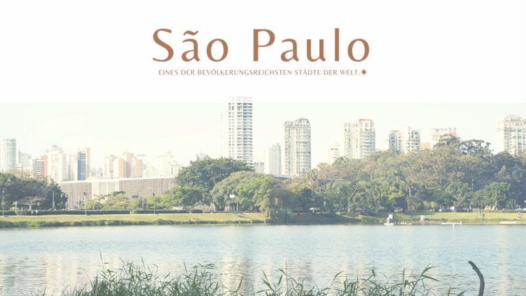 São Paulo Reisebericht — Brasiliens Megacity Tipps & Highlights
