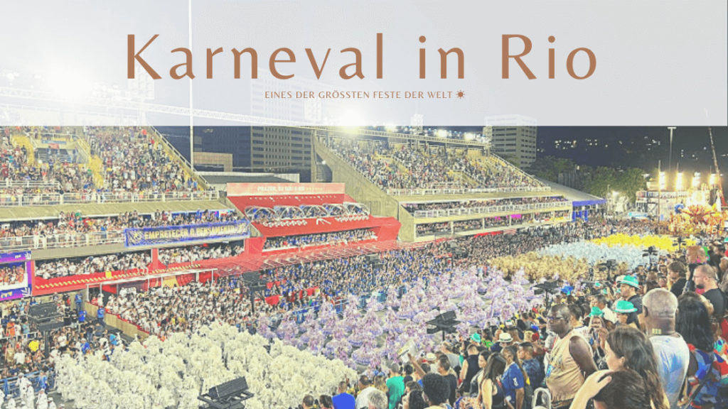Karneval in Rio de Janeiro — Samba, Strände & Sambódromo