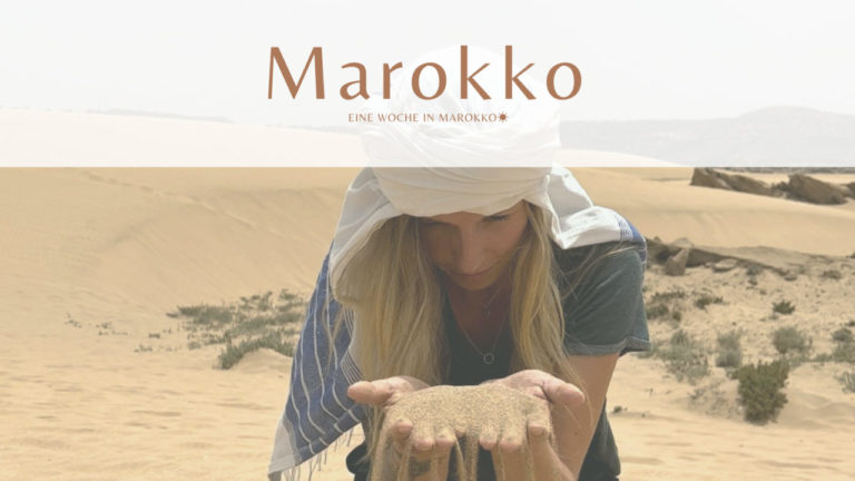 Marokko Reisebericht — Marrakesch, Sahara & Küstenorte